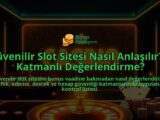 Guvenilir-Slot-Sitesi-Nasil-Anlasilir-4-Katmanli-Degerlendirme-overlay-1788196049.jpg