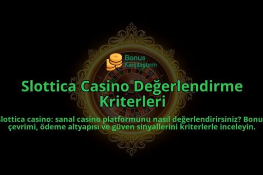 Slottica-Casino-Degerlendirme-Kriterleri-overlay-1788118709.jpg